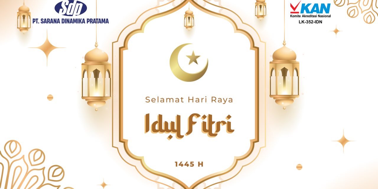 Selamat Hari Raya Idul Fitri 1445 H, PT. Sarana Dinamika Pratama