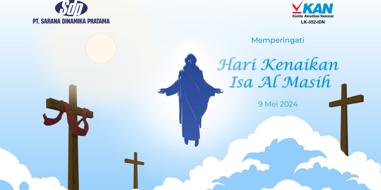 Memperingati Hari Kenaikan Isa Al Masih 2024 – PT. Sarana Dinamika Pratama